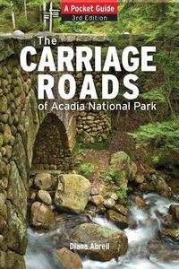 Cover image for Carriage Roads of Acadia: A Pocket Guide