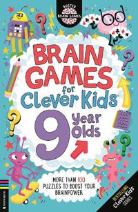 Cover image for Brain Games for Clever Kids (R) 9 Year Olds
