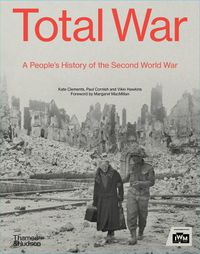 Cover image for Total War: A People's History of the Second World War