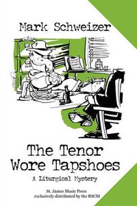 Cover image for The Tenor Wore Tapshoes