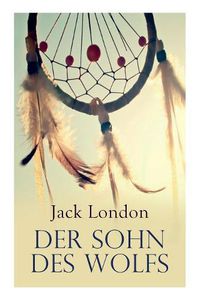 Cover image for Der Sohn des Wolfs