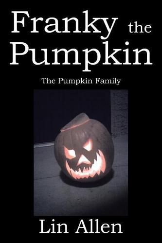 Cover image for Franky the Pumpkin: The Pumpkin Family