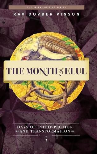 Cover image for The Month of Elul: Days of Instrospection and Transformation