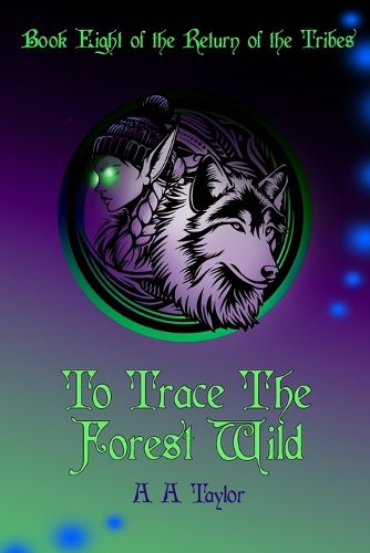 Cover image for To Trace the Forest Wild