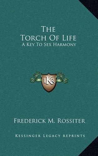 Cover image for The Torch of Life: A Key to Sex Harmony