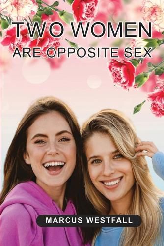 Cover image for Two Women Are Opposite Sex