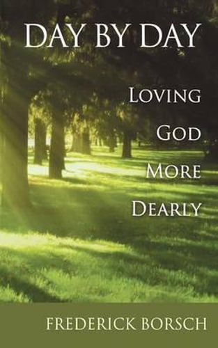 Cover image for Day by Day: Loving God More Dearly