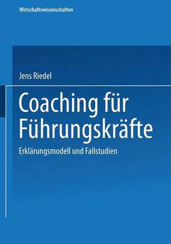 Cover image for Coaching Fur Fuhrungskrafte: Erklarungsmodell Und Fallstudien