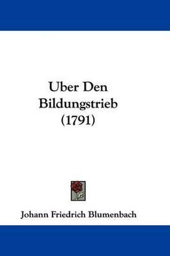 Uber Den Bildungstrieb (1791)