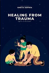 Cover image for Healing from Trauma