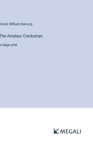 Cover image for The Amateur Cracksman