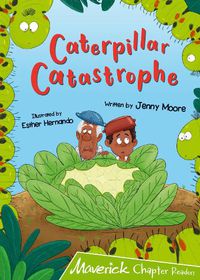 Cover image for Caterpillar Catastrophe: (Lime Chapter Reader)