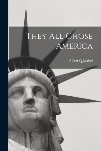 Cover image for They All Chose America