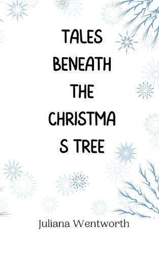 Tales Beneath the Christmas Tree