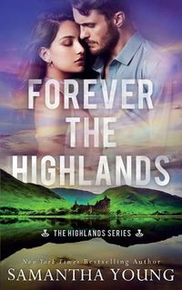 Cover image for Forever the Highlands (The Highlands Series #6)