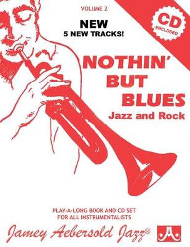 Aebersold Vol. 2 Nothin' but Blues: Jazz Play-Along Vol.2