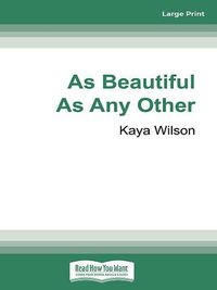 Cover image for As Beautiful As Any Other