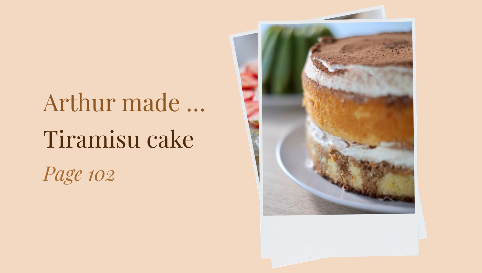 Arthur made 'Tiramisu cake'