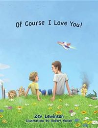 Cover image for Of Course I Love You!