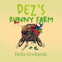 Cover image for Dez's Bunny Farm