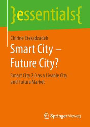 Cover image for Smart City - Future City?: Smart City 2.0 as a Livable City and Future Market