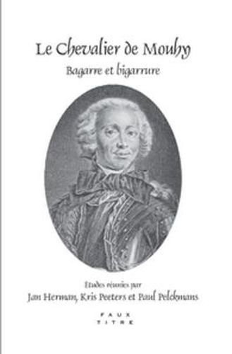 Cover image for Le Chevalier de Mouhy: Bagarre et bigarrure