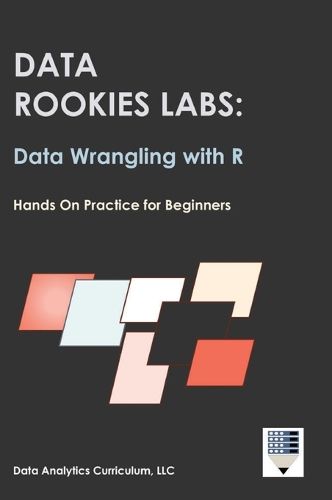 Cover image for Data Rookies Labs Data Wrangling with R