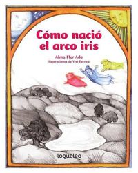 Cover image for Como Nacio el Arco Iris