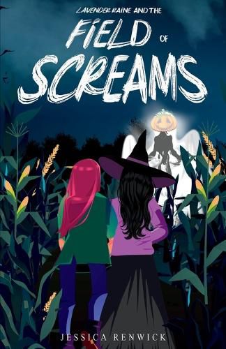 Cover image for Lavender Raine and the Field of Screams