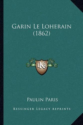 Garin Le Loherain (1862)