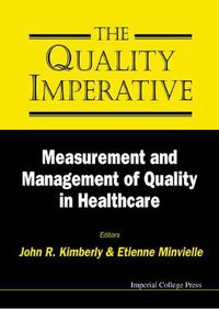 Cover image for Quality Imperative, The: Measurement And Management Of Quality In Healthcare