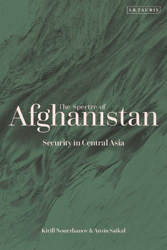 The Spectre of Afghanistan: Security in Central Asia