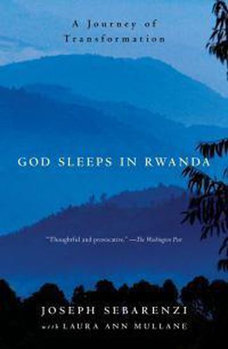 Cover image for God Sleeps in Rwanda: A Journey of Transformation