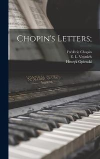 Cover image for Chopin's Letters;