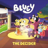 Cover image for Bluey: The Decider