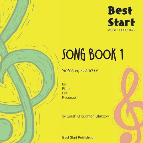 Cover image for Best Start Music Lessons: Song Book 1, for Flute, Fife, Recorder