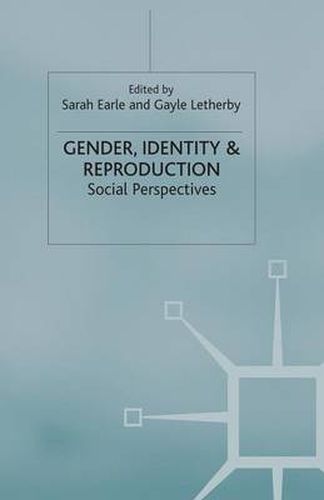 Cover image for Gender, Identity & Reproduction: Social Perspectives