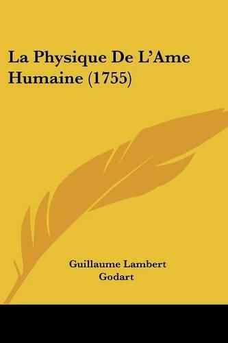 La Physique de L'Ame Humaine (1755)