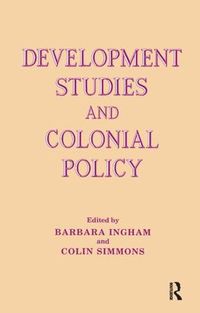 Cover image for Development Studies and Colonial Policy