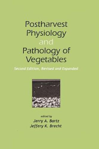 Cover image for Postharvest Physiology and Pathology of Vegetables