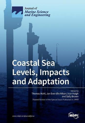 Cover image for Coastal Sea Levels, Impacts and Adaptation