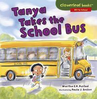 Cover image for Tanya Takes The School Bus