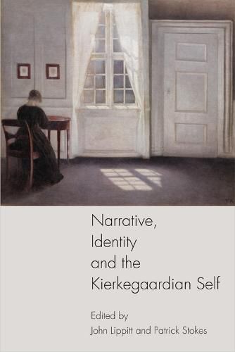 Cover image for Narrative, Identity and the Kierkegaardian Self