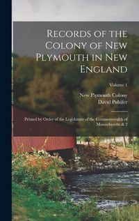 Cover image for Records of the Colony of New Plymouth in New England