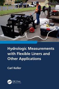 Cover image for Hydrologic Measurements with Flexible Liners and Other Applications