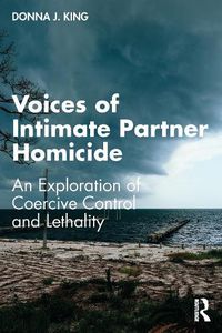 Cover image for Voices of Intimate Partner Homicide