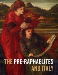 Cover image for The Pre-Raphaelites and Italy