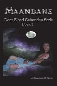 Cover image for Maandans: Door Bloed Gebonden boek 1