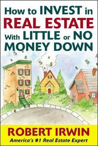 Cover image for How to Invest in Real Estate With Little or No Money Down
