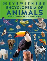 Cover image for Eyewitness Encyclopedia of Animals